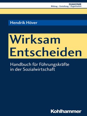 cover image of Wirksam Entscheiden